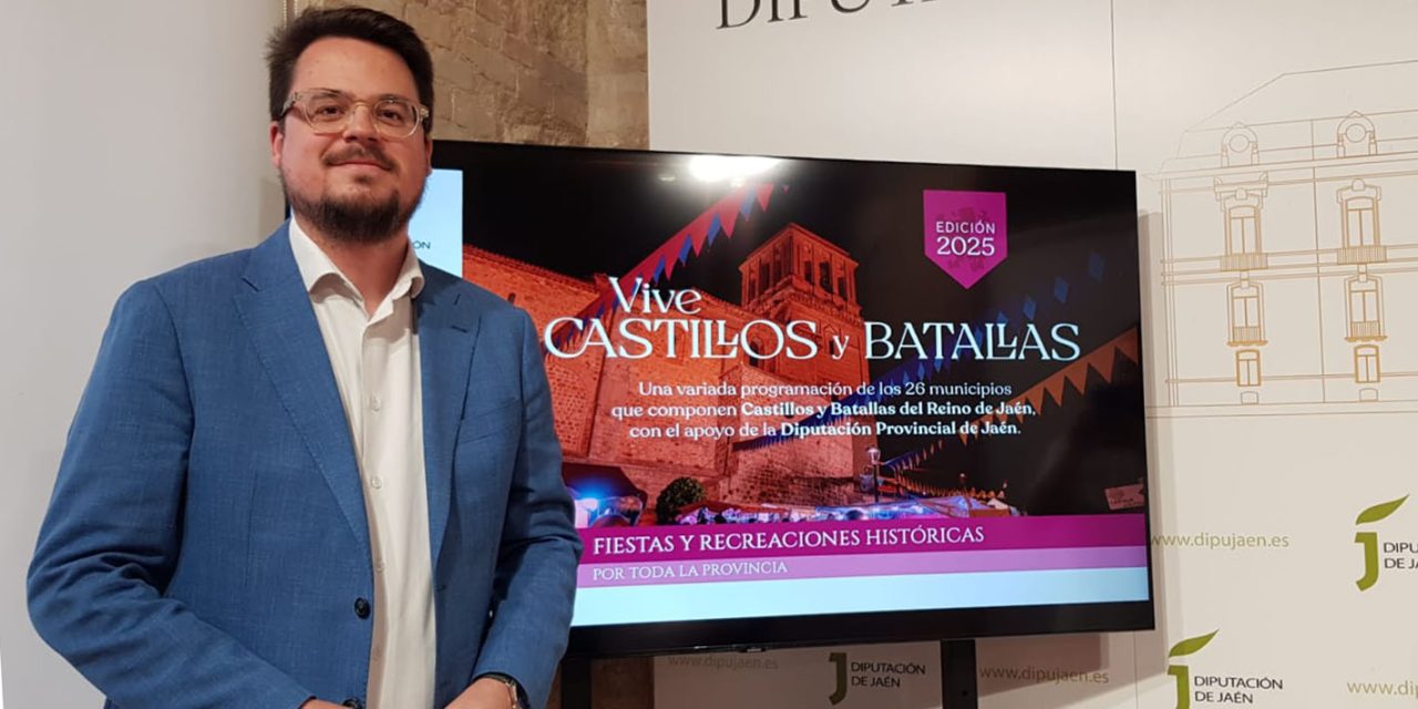 El programa ‘Vive Castillos y Batallas’ de Diputación incluye 26 fiestas y recreaciones históricas desde mayo a noviembre